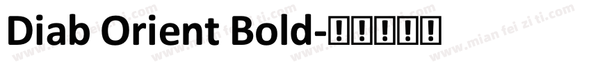 Diab Orient Bold字体转换